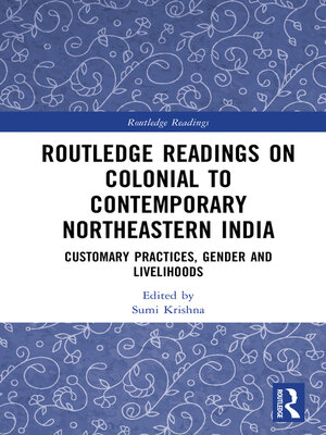 cover image of Routledge Readings on Colonial to Contemporary Northeastern India